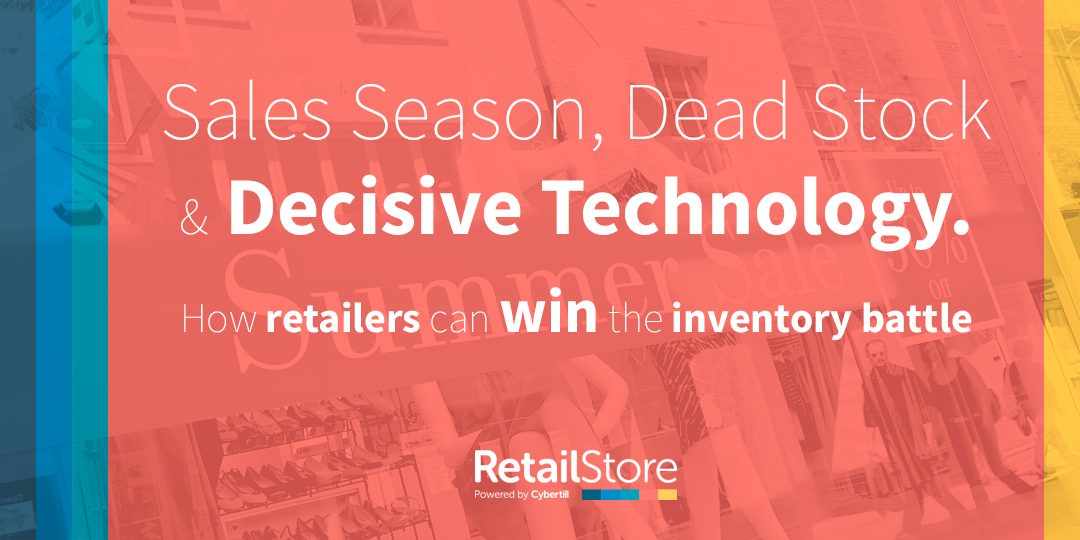Sales Season, Dead Stock and Decisive Technology: How Retailers Can Win the Inventory Battle