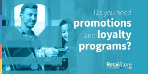 Increase Retention with Loyalty and Promotions